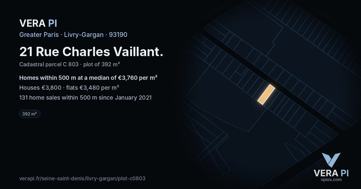 21 Rue Charles Vaillant, Livry-Gargan at night – the plot lit, the parcels around coloured by the prices near them
