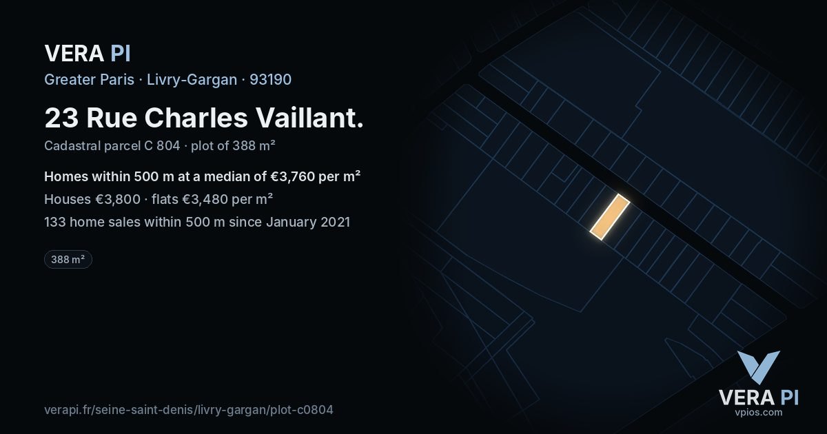 23 Rue Charles Vaillant, Livry-Gargan at night – the plot lit, the parcels around coloured by the prices near them