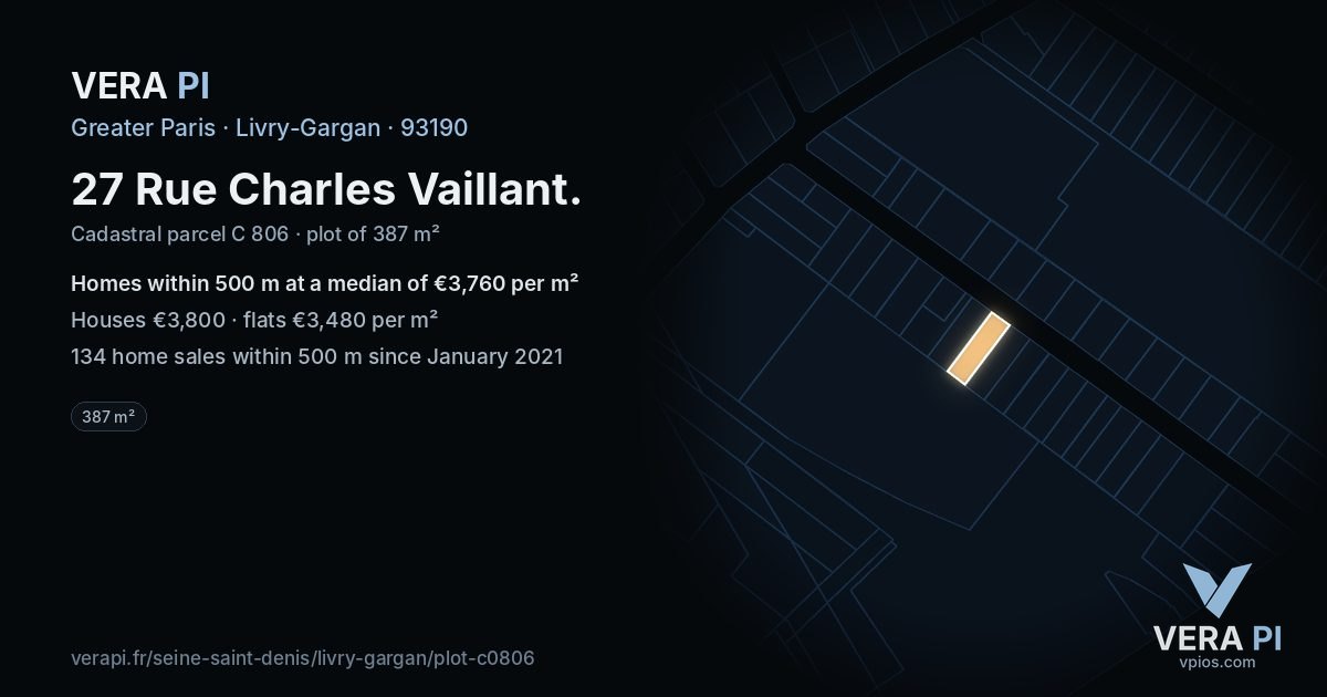 27 Rue Charles Vaillant, Livry-Gargan at night – the plot lit, the parcels around coloured by the prices near them