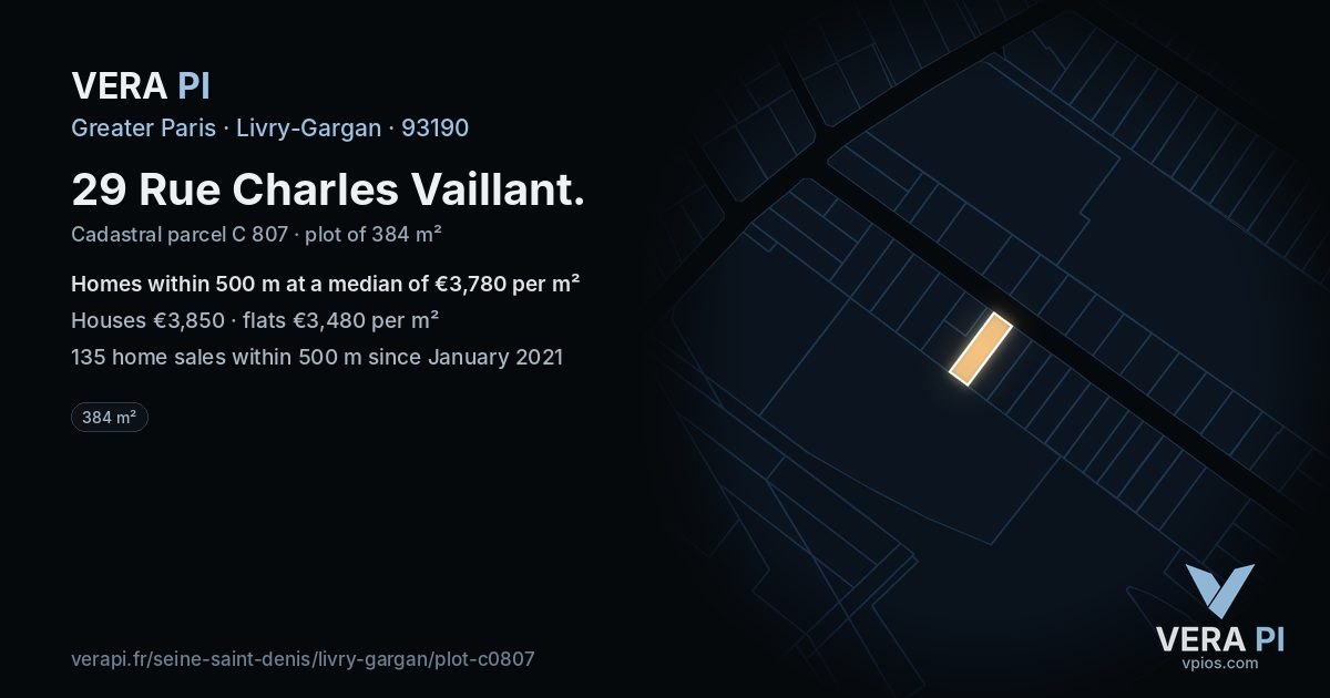 29 Rue Charles Vaillant, Livry-Gargan at night – the plot lit, the parcels around coloured by the prices near them