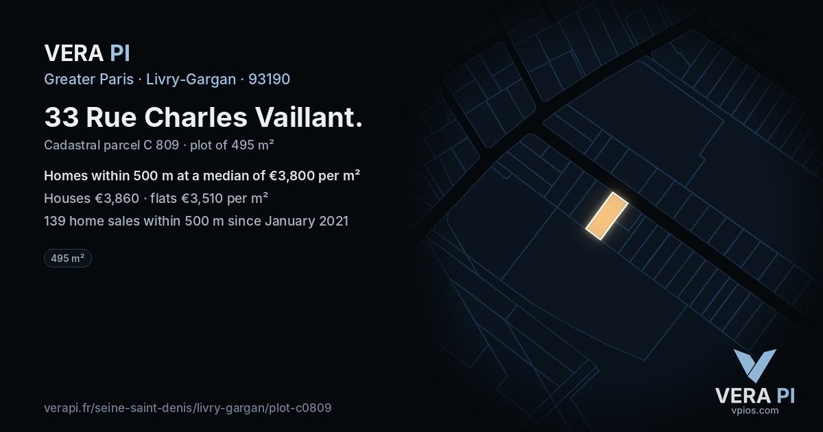 33 Rue Charles Vaillant, Livry-Gargan at night – the plot lit, the parcels around coloured by the prices near them