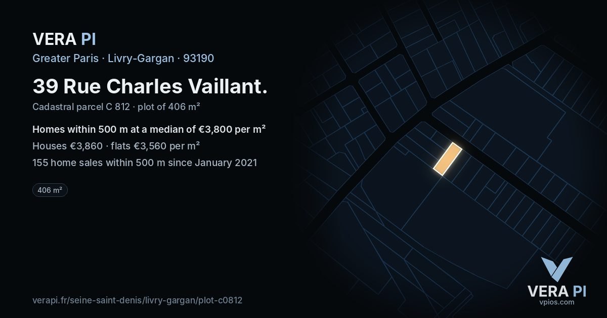 39 Rue Charles Vaillant, Livry-Gargan at night – the plot lit, the parcels around coloured by the prices near them