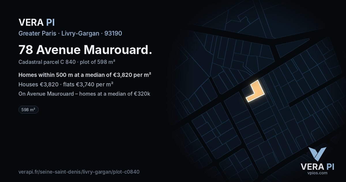 78 Avenue Maurouard, Livry-Gargan at night – the plot lit, the parcels around coloured by the prices near them