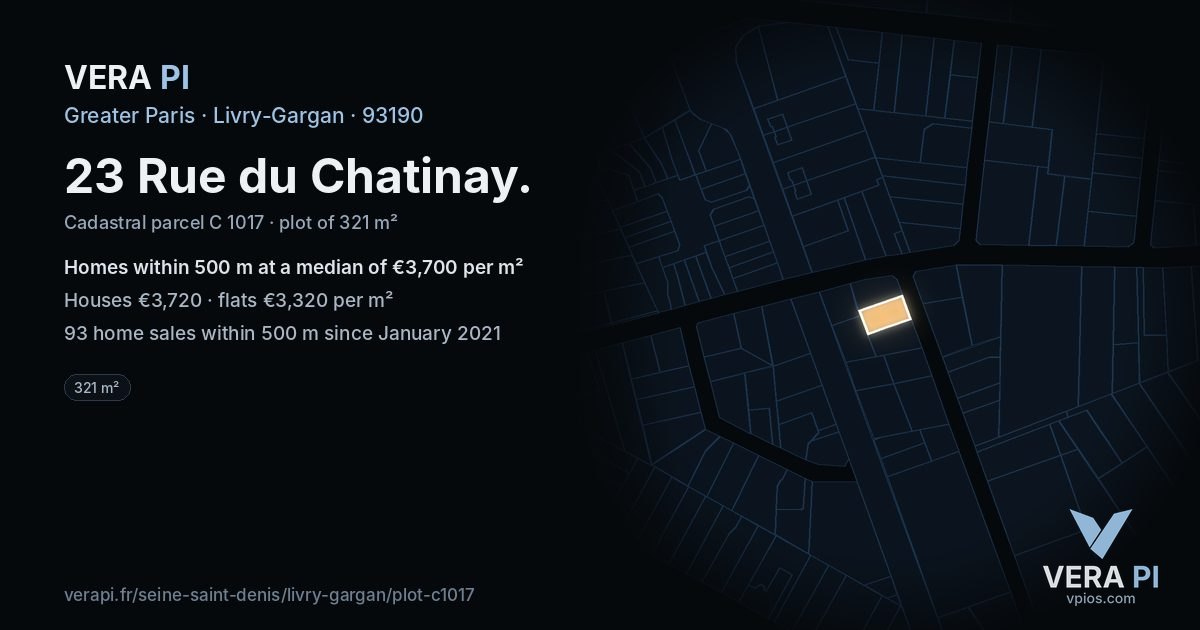 23 Rue du Chatinay, Livry-Gargan at night – the plot lit, the parcels around coloured by the prices near them