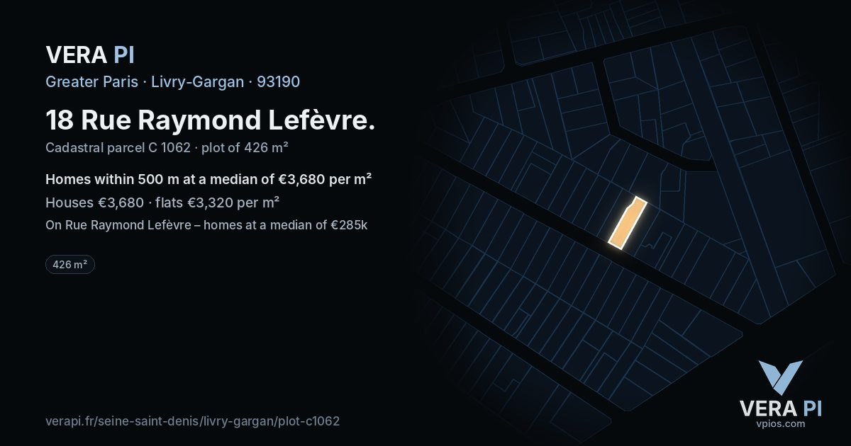 18 Rue Raymond Lefèvre, Livry-Gargan at night – the plot lit, the parcels around coloured by the prices near them