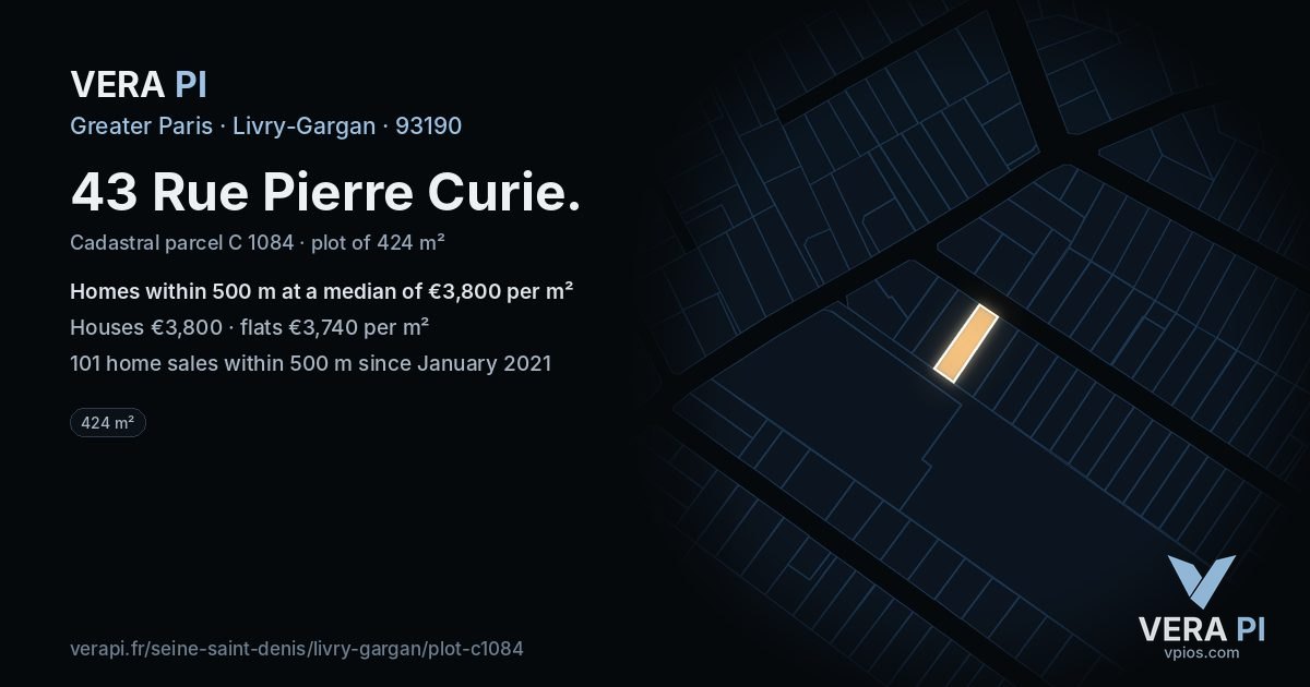 43 Rue Pierre Curie, Livry-Gargan at night – the plot lit, the parcels around coloured by the prices near them
