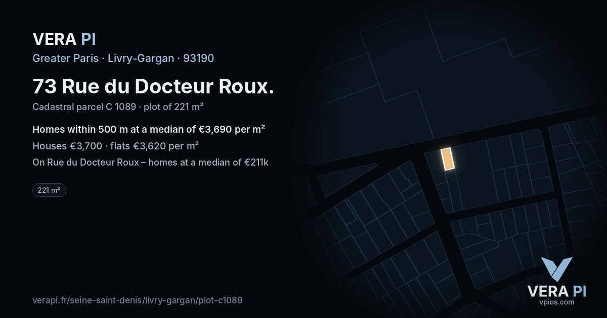 73 Rue du Docteur Roux, Livry-Gargan at night – the plot lit, the parcels around coloured by the prices near them