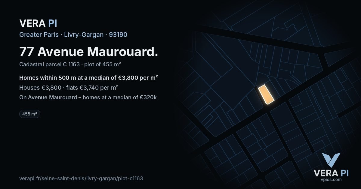 77 Avenue Maurouard, Livry-Gargan at night – the plot lit, the parcels around coloured by the prices near them