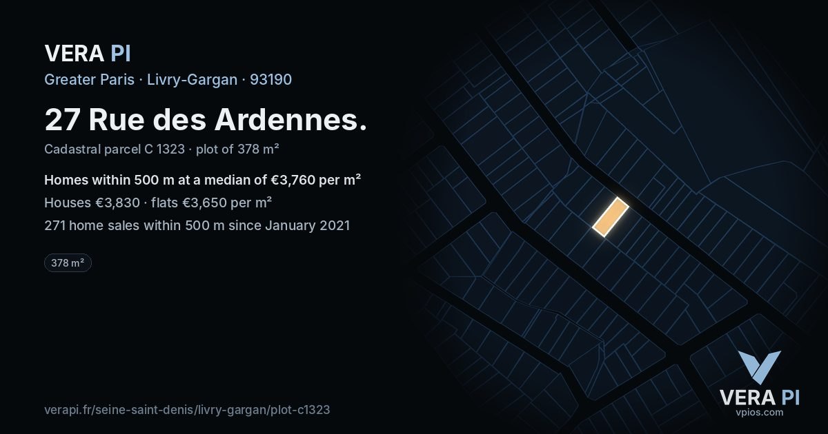 27 Rue des Ardennes, Livry-Gargan at night – the plot lit, the parcels around coloured by the prices near them