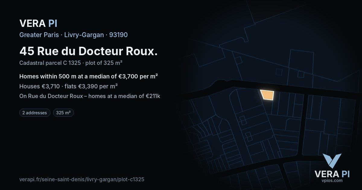 45 Rue du Docteur Roux, Livry-Gargan at night – the plot lit, the parcels around coloured by the prices near them