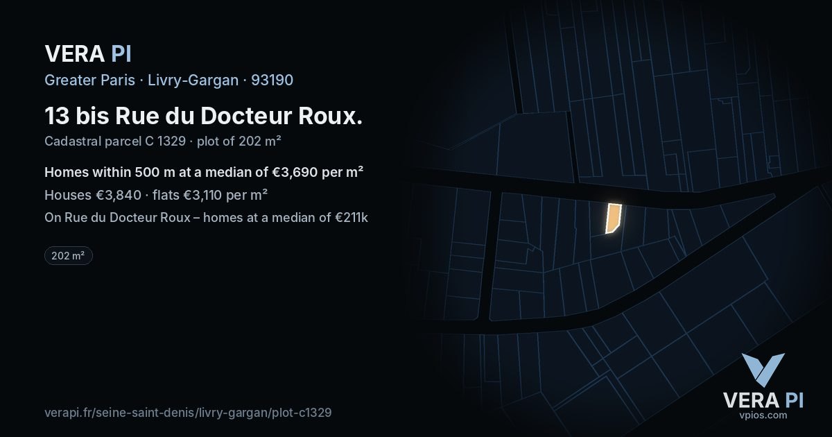 13 bis Rue du Docteur Roux, Livry-Gargan at night – the plot lit, the parcels around coloured by the prices near them
