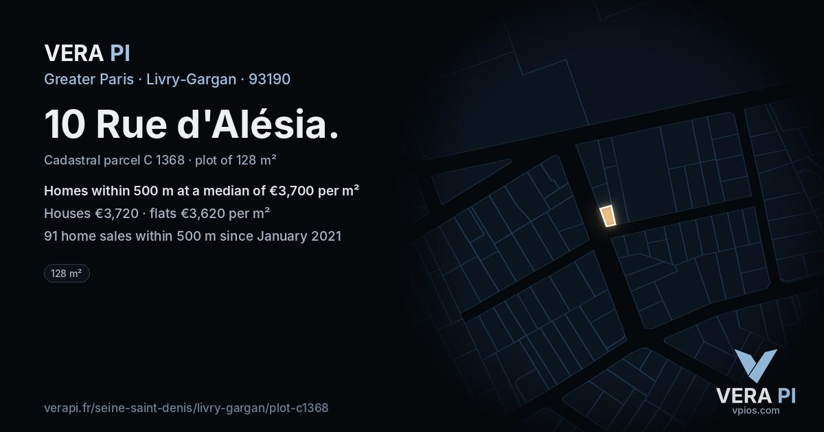 10 Rue d'Alésia, Livry-Gargan at night – the plot lit, the parcels around coloured by the prices near them