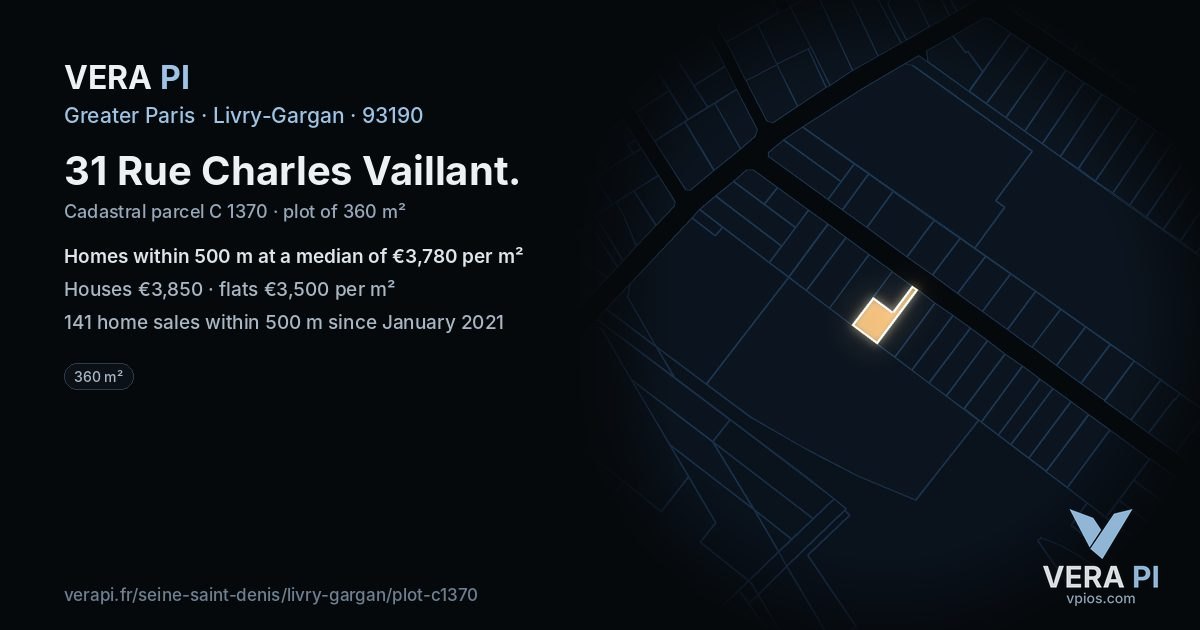 31 Rue Charles Vaillant, Livry-Gargan at night – the plot lit, the parcels around coloured by the prices near them