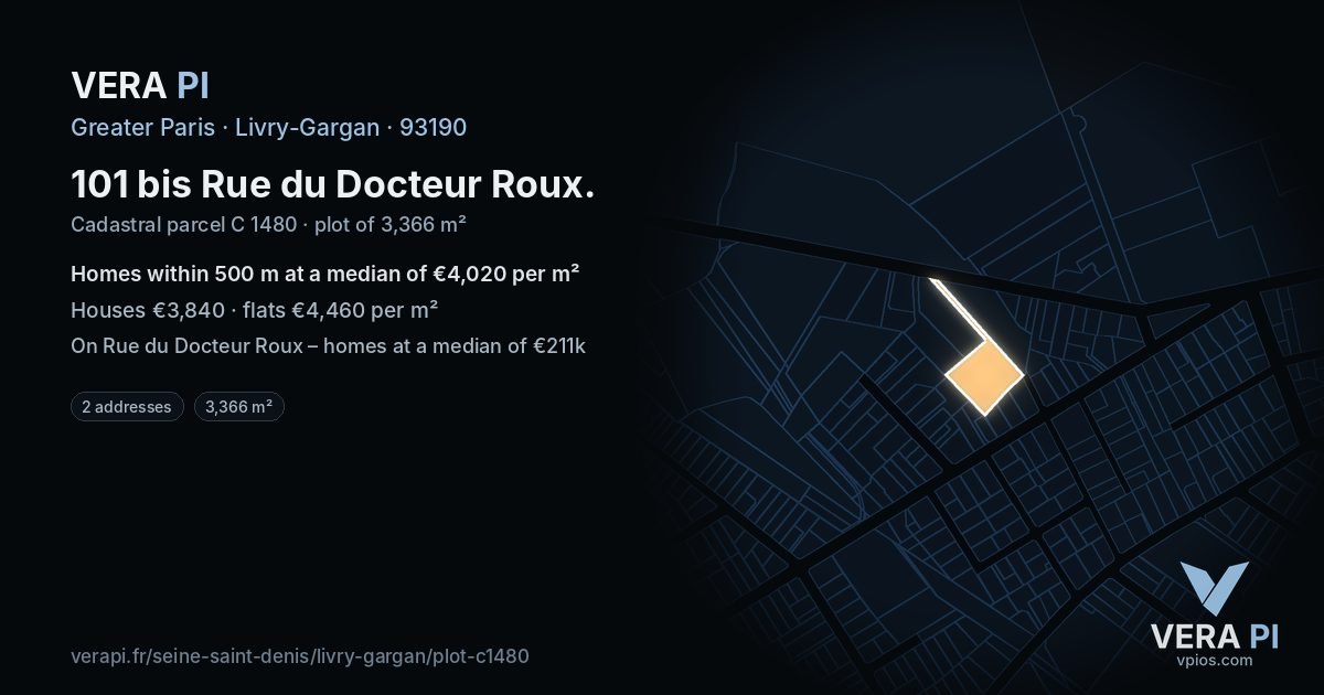 101 bis Rue du Docteur Roux, Livry-Gargan at night – the plot lit, the parcels around coloured by the prices near them