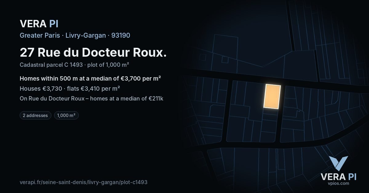 27 Rue du Docteur Roux, Livry-Gargan at night – the plot lit, the parcels around coloured by the prices near them