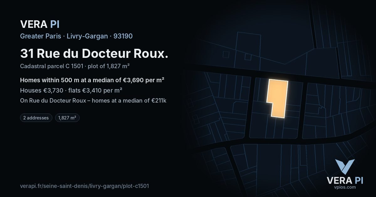 31 Rue du Docteur Roux, Livry-Gargan at night – the plot lit, the parcels around coloured by the prices near them