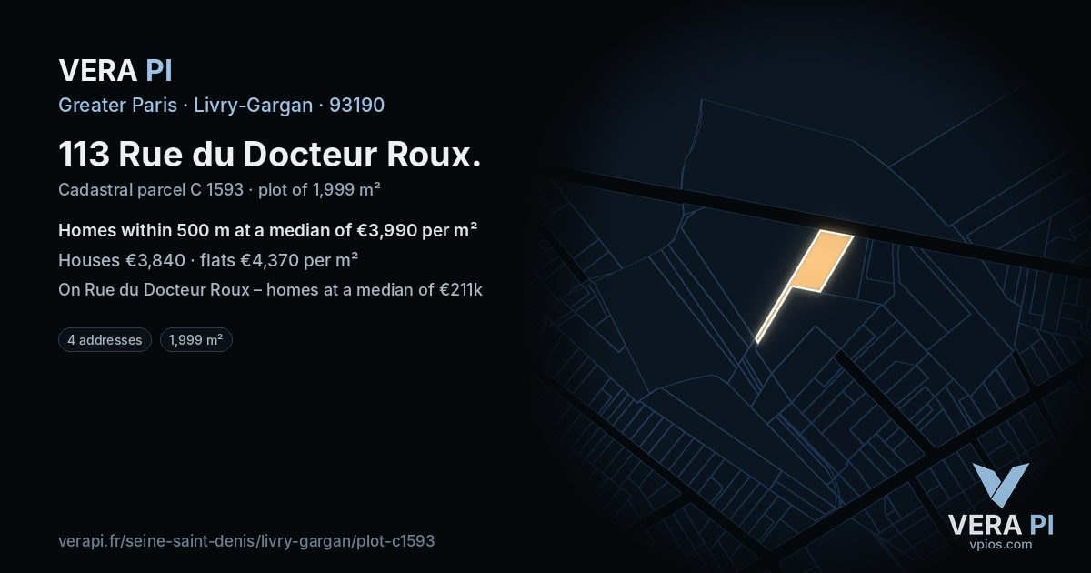 113 Rue du Docteur Roux, Livry-Gargan at night – the plot lit, the parcels around coloured by the prices near them