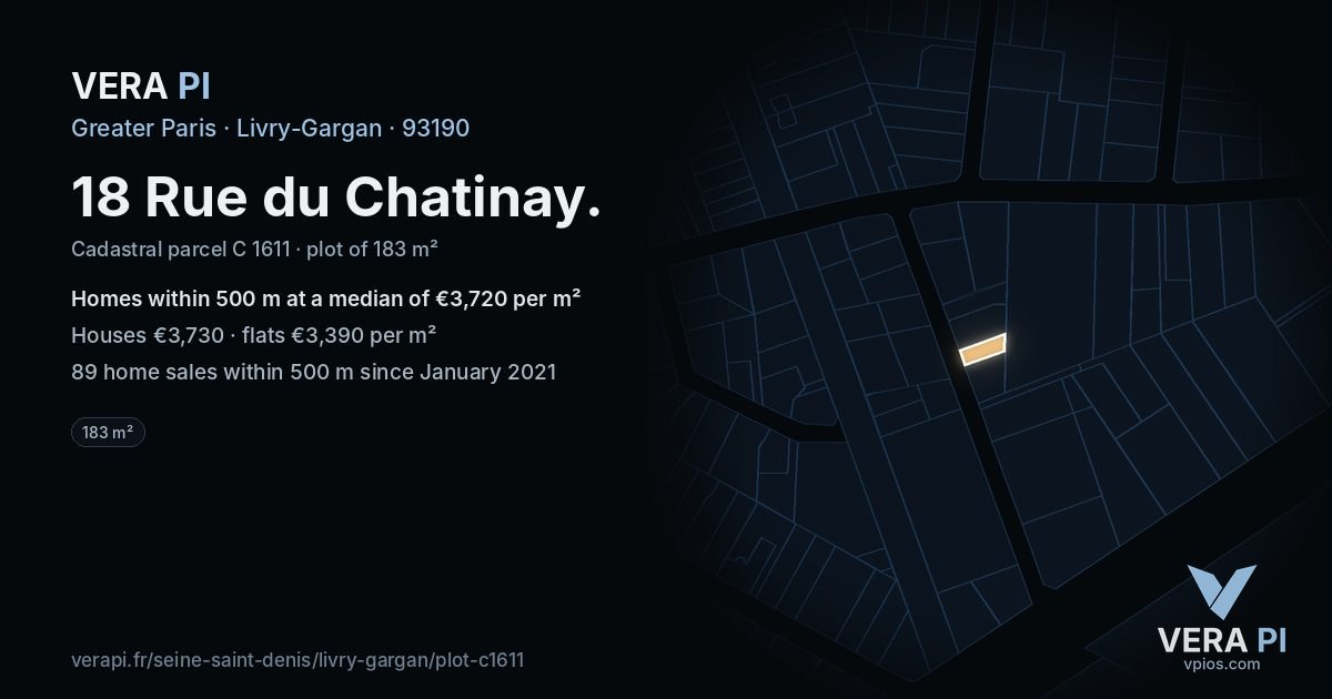 18 Rue du Chatinay, Livry-Gargan at night – the plot lit, the parcels around coloured by the prices near them