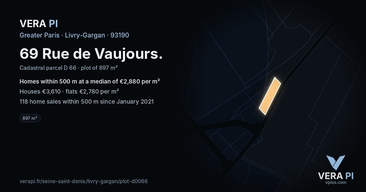 69 Rue de Vaujours, Livry-Gargan at night – the plot lit, the parcels around coloured by the prices near them