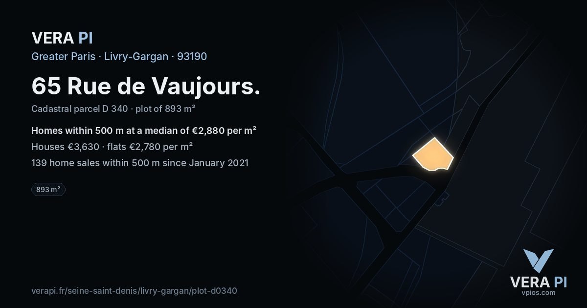 65 Rue de Vaujours, Livry-Gargan at night – the plot lit, the parcels around coloured by the prices near them