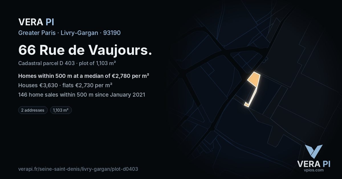66 Rue de Vaujours, Livry-Gargan at night – the plot lit, the parcels around coloured by the prices near them