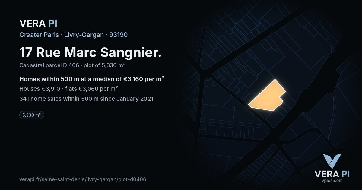 17 Rue Marc Sangnier, Livry-Gargan at night – the plot lit, the parcels around coloured by the prices near them