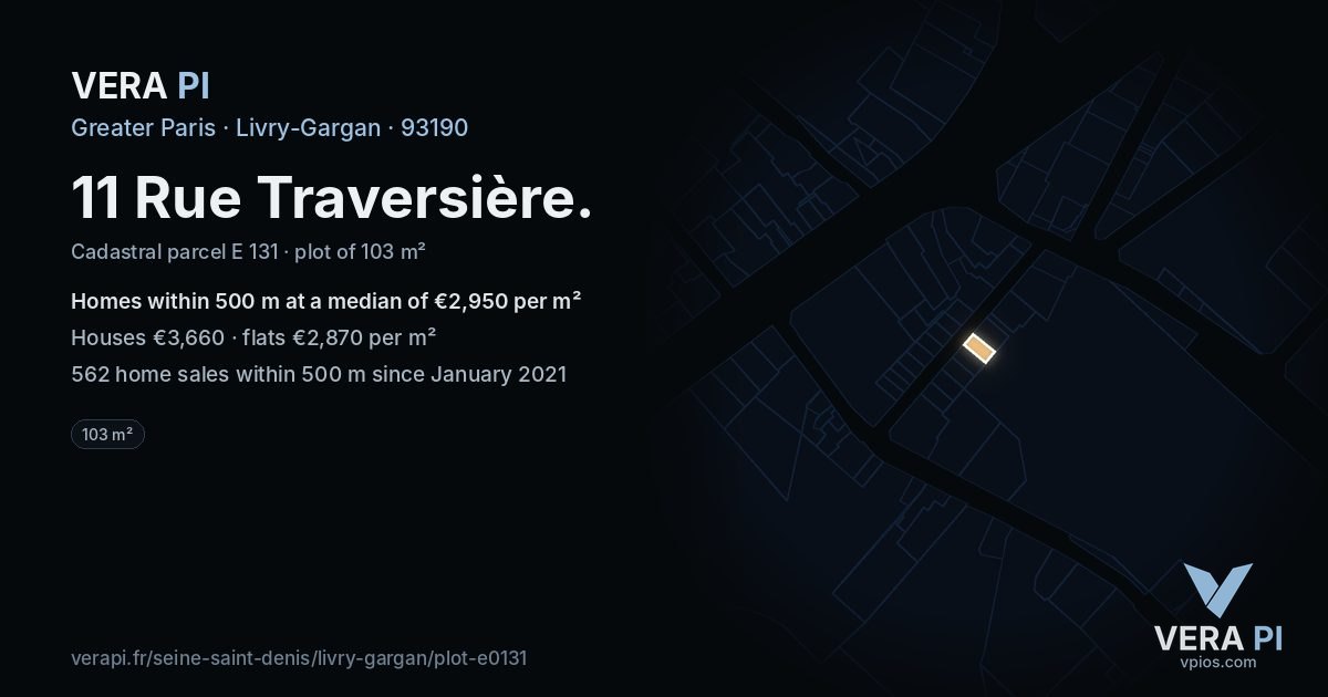 11 Rue Traversière, Livry-Gargan at night – the plot lit, the parcels around coloured by the prices near them
