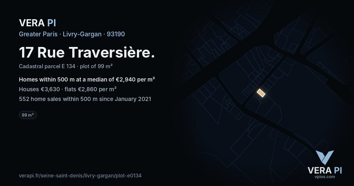 17 Rue Traversière, Livry-Gargan at night – the plot lit, the parcels around coloured by the prices near them