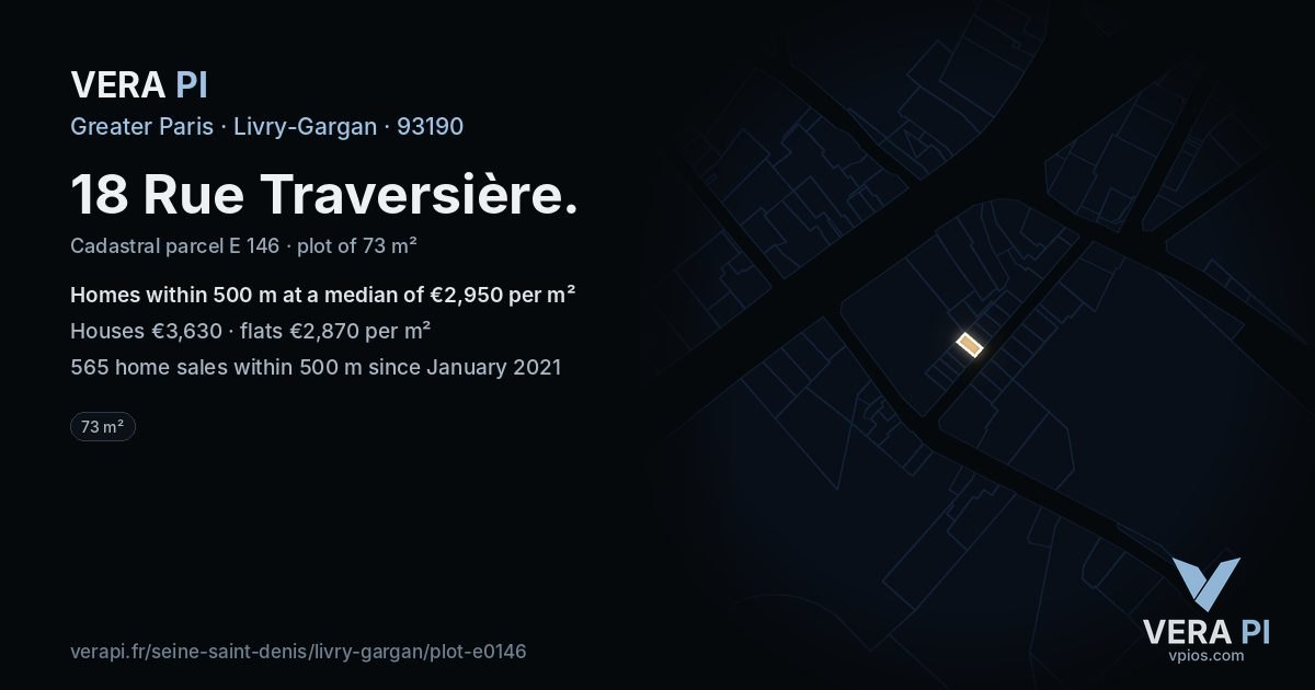 18 Rue Traversière, Livry-Gargan at night – the plot lit, the parcels around coloured by the prices near them