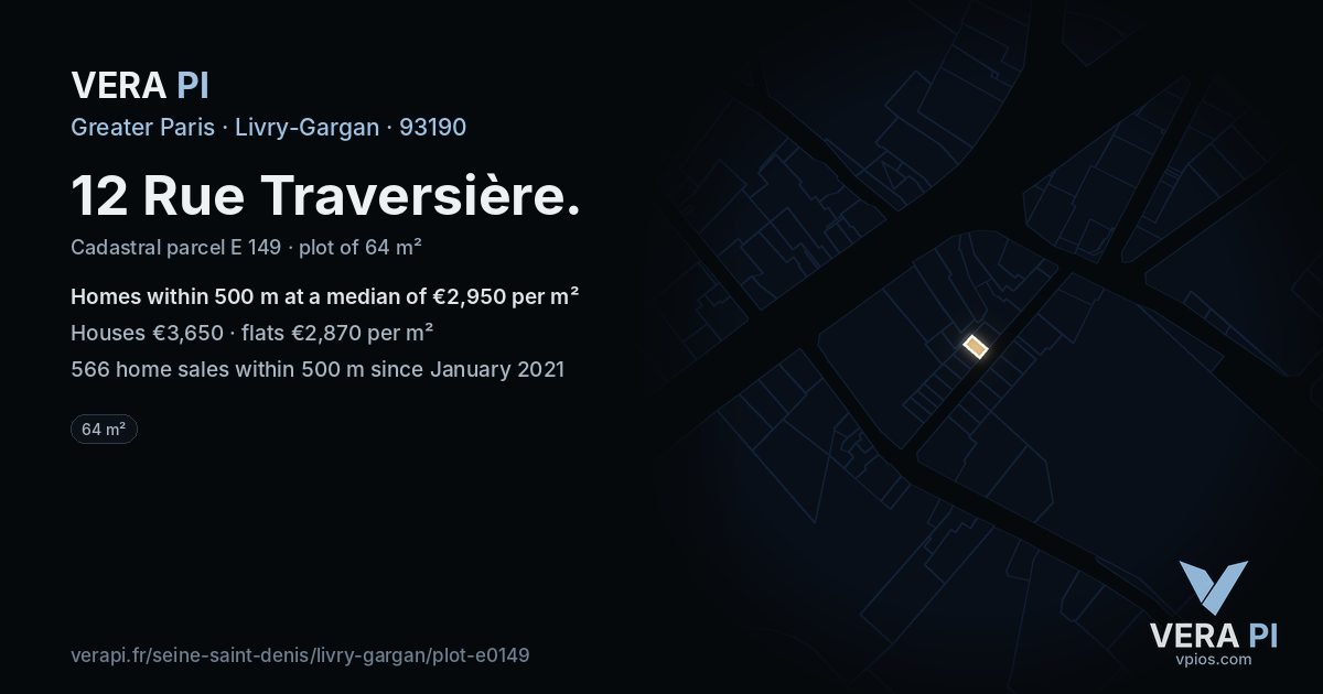12 Rue Traversière, Livry-Gargan at night – the plot lit, the parcels around coloured by the prices near them