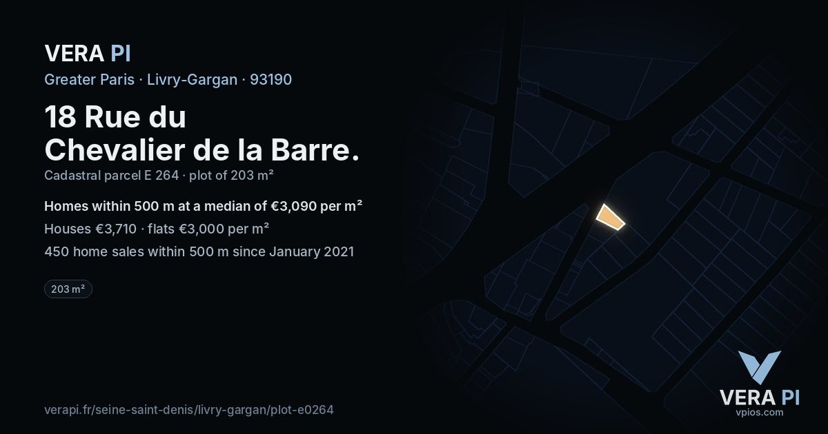18 Rue du Chevalier de la Barre, Livry-Gargan at night – the plot lit, the parcels around coloured by the prices near them