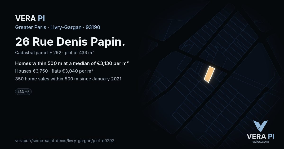 26 Rue Denis Papin, Livry-Gargan at night – the plot lit, the parcels around coloured by the prices near them