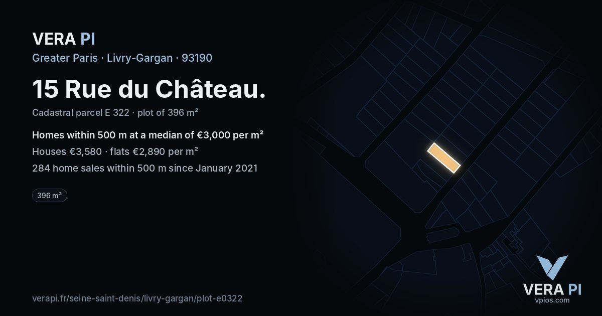 15 Rue du Château, Livry-Gargan at night – the plot lit, the parcels around coloured by the prices near them