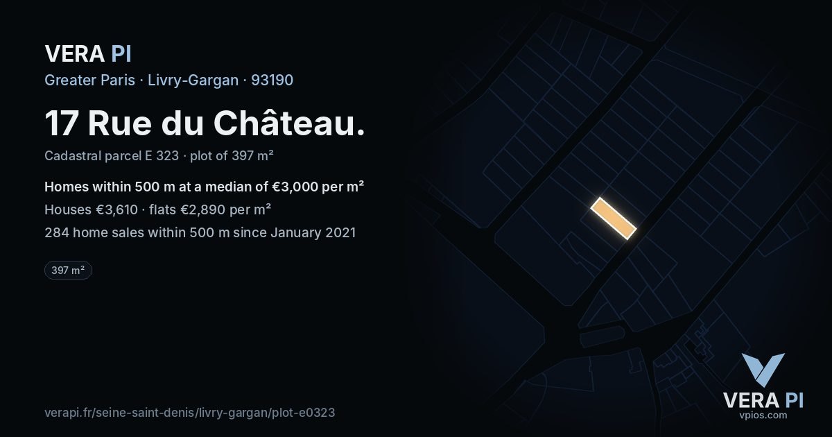 17 Rue du Château, Livry-Gargan at night – the plot lit, the parcels around coloured by the prices near them