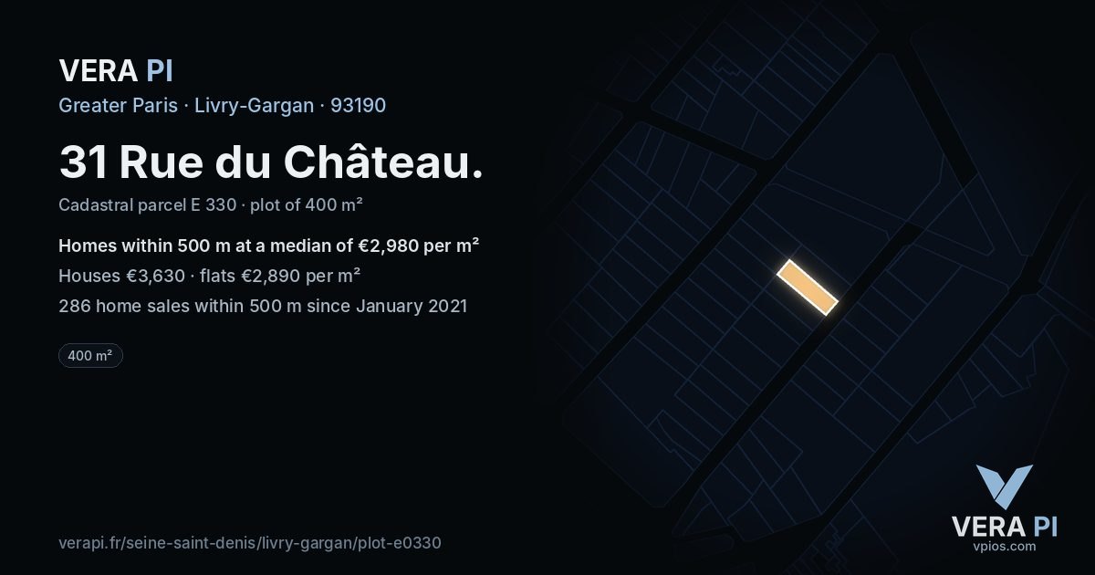 31 Rue du Château, Livry-Gargan at night – the plot lit, the parcels around coloured by the prices near them