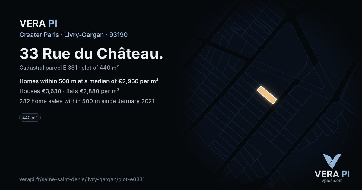 33 Rue du Château, Livry-Gargan at night – the plot lit, the parcels around coloured by the prices near them