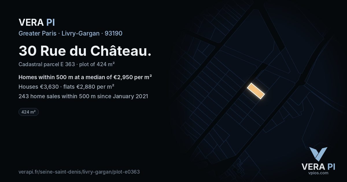 30 Rue du Château, Livry-Gargan at night – the plot lit, the parcels around coloured by the prices near them