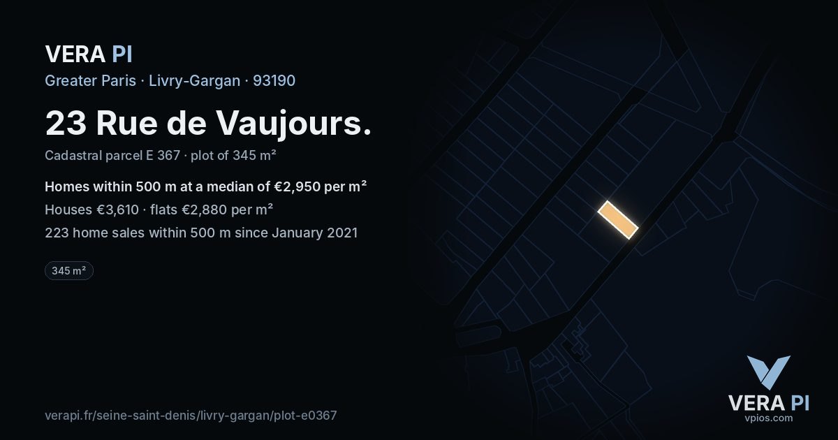 23 Rue de Vaujours, Livry-Gargan at night – the plot lit, the parcels around coloured by the prices near them