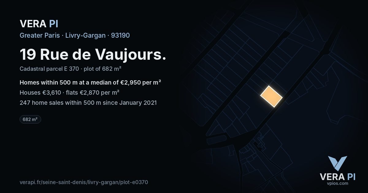 19 Rue de Vaujours, Livry-Gargan at night – the plot lit, the parcels around coloured by the prices near them