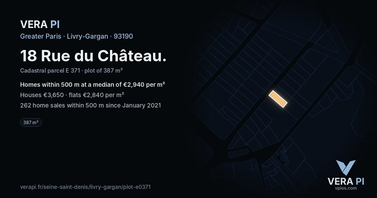 18 Rue du Château, Livry-Gargan at night – the plot lit, the parcels around coloured by the prices near them