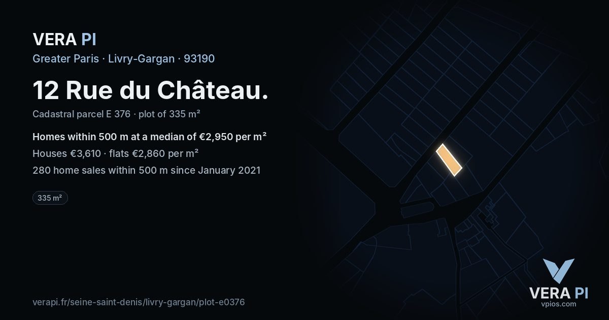 12 Rue du Château, Livry-Gargan at night – the plot lit, the parcels around coloured by the prices near them