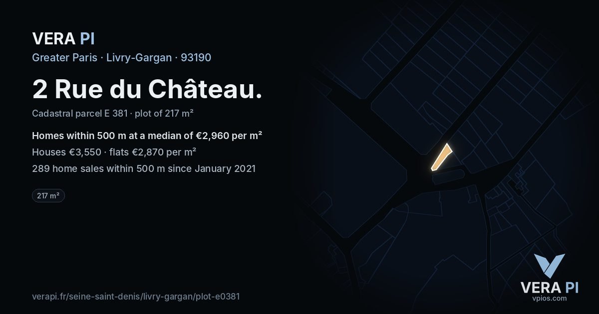 2 Rue du Château, Livry-Gargan at night – the plot lit, the parcels around coloured by the prices near them