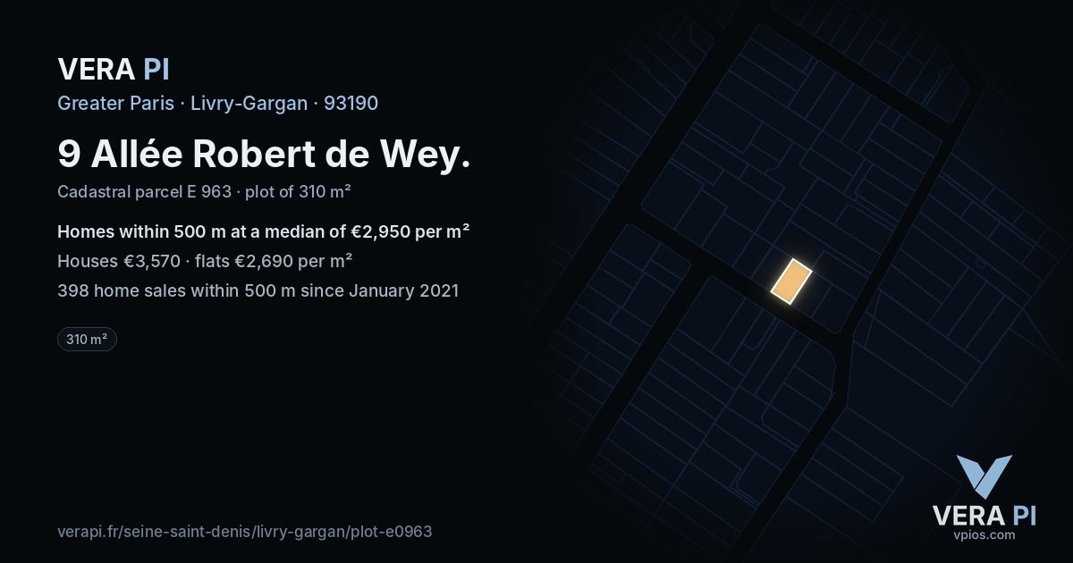 9 Allée Robert de Wey, Livry-Gargan at night – the plot lit, the parcels around coloured by the prices near them