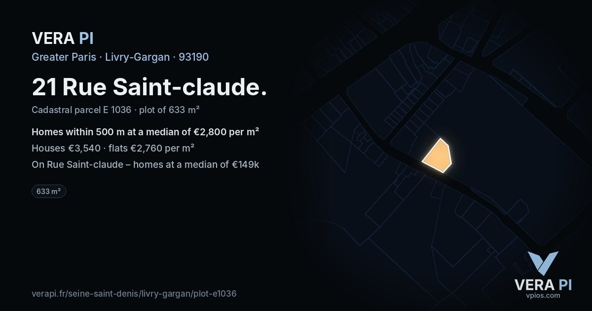 21 Rue Saint-claude, Livry-Gargan at night – the plot lit, the parcels around coloured by the prices near them