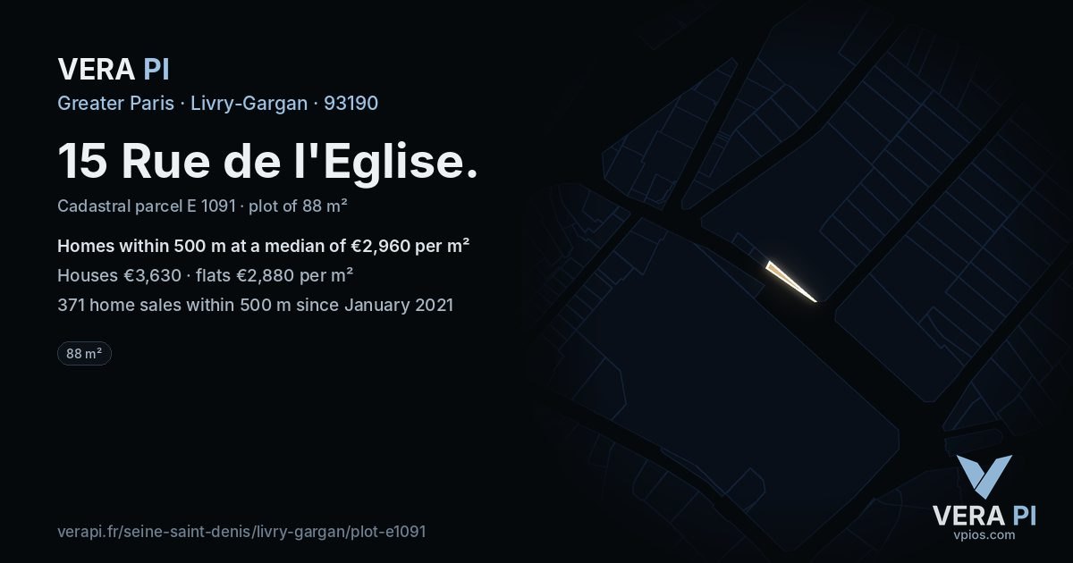 15 Rue de l'Eglise, Livry-Gargan at night – the plot lit, the parcels around coloured by the prices near them