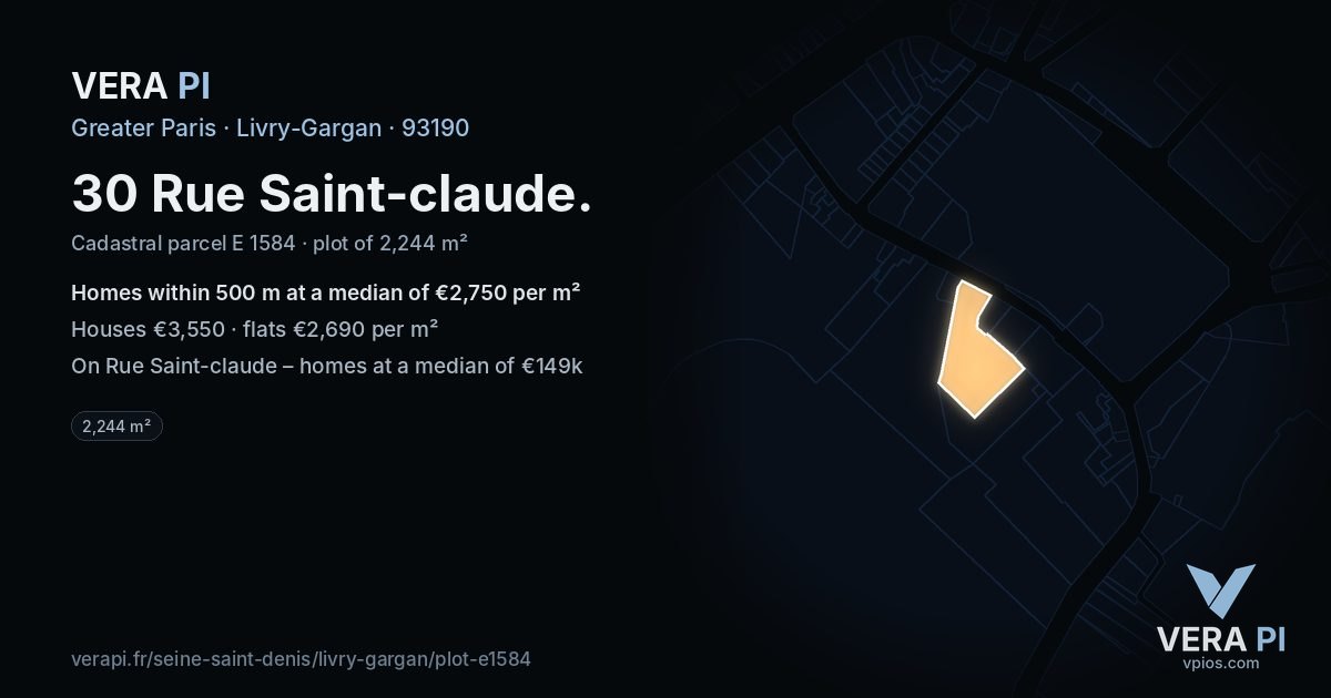 30 Rue Saint-claude, Livry-Gargan at night – the plot lit, the parcels around coloured by the prices near them