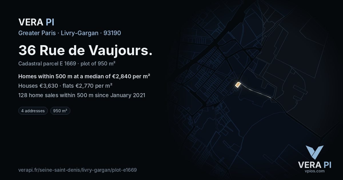 36 Rue de Vaujours, Livry-Gargan at night – the plot lit, the parcels around coloured by the prices near them