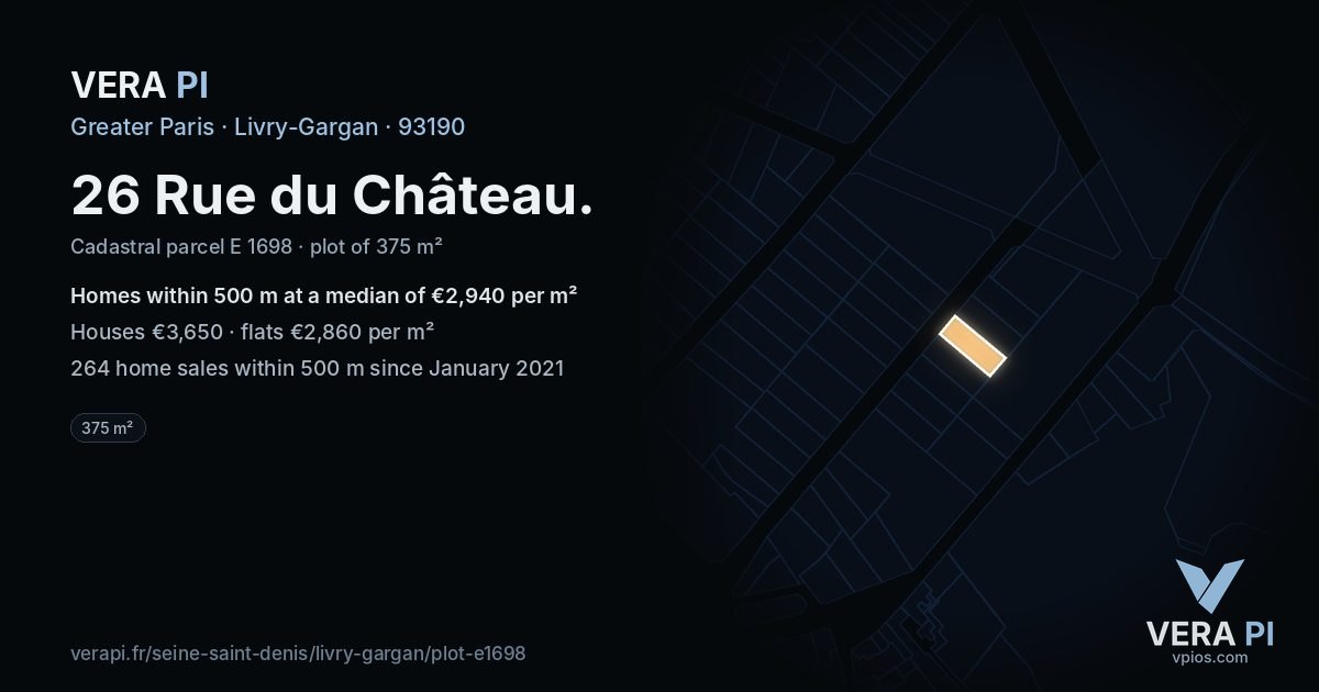 26 Rue du Château, Livry-Gargan at night – the plot lit, the parcels around coloured by the prices near them