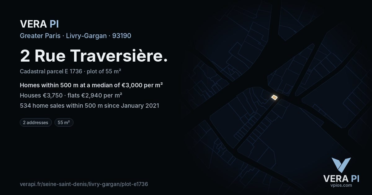 2 Rue Traversière, Livry-Gargan at night – the plot lit, the parcels around coloured by the prices near them