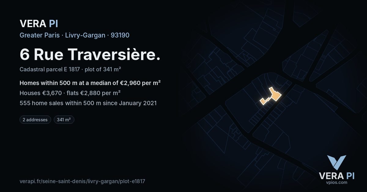 6 Rue Traversière, Livry-Gargan at night – the plot lit, the parcels around coloured by the prices near them